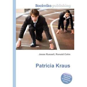  Patricia Kraus Ronald Cohn Jesse Russell Books