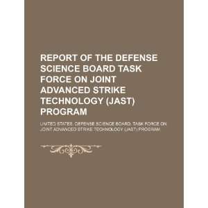  Report of the Defense Science Board Task Force on Joint 