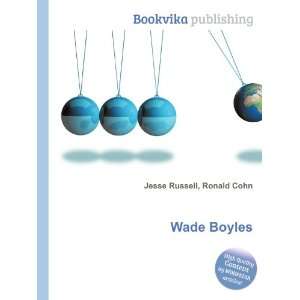 Wade Boyles Ronald Cohn Jesse Russell  Books