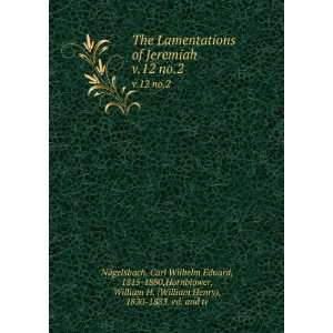  The Lamentations of Jeremiah. v.12 no.2 Carl Wilhelm 