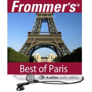  Frommers Best of Paris Audio Tour (Audible Audio Edition 
