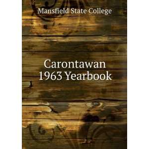  Carontawan 1963 Yearbook Mansfield State College Books