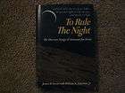 JAMES (JIM)B. IRWIN (Died in 1991) Signed Book(TO RULE THE NIGHT 1973 