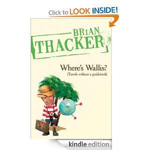 Wheres Wallis? Brian Thacker  Kindle Store