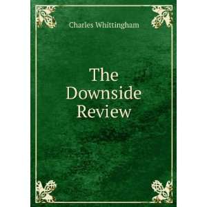  The Downside Review Charles Whittingham Books