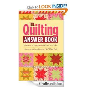 The Quilting Answer Book Solutions to Every Problem Youll Ever Face 