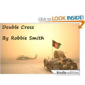 Double Cross (3) Robbie Smith  Kindle Store