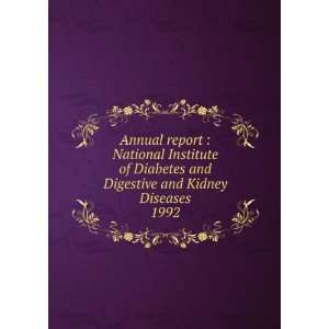  report  National Institute of Diabetes and Digestive and Kidney 