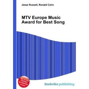 MTV Europe Music Award for Best Song Ronald Cohn Jesse Russell 