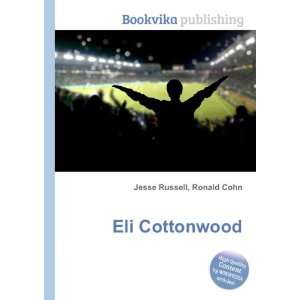  Eli Cottonwood Ronald Cohn Jesse Russell Books