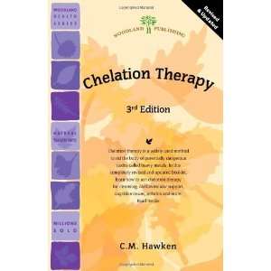  Chelation Therapy (Woodland Health) [Paperback] C.M 
