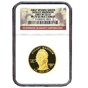  2007 $10 Gold Dolley Madison (First Spouse) PF70UC Sports 