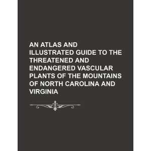   vascular plants of the mountains of North Carolina and Virginia