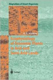 Ecophysiology of Economic Plants in Arid and Semi Arid Lands 