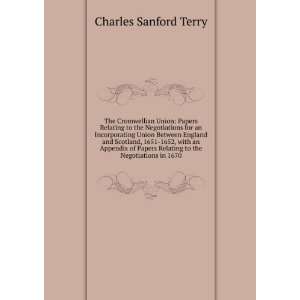   Relating to the Negotiations in 1670 Charles Sanford Terry Books