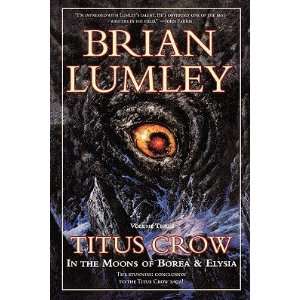   Elysia   [TITUS CROW V03] [Paperback]: Brian(Author) Lumley: Books