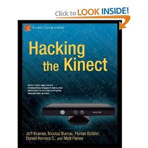  Hacking the Kinect [Paperback] Jeff Kramer Books