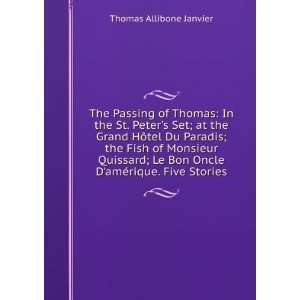   Bon Oncle DAmérique  Five Stories Thomas Allibone Janvier Books