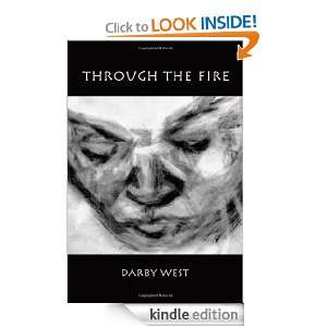 Through the Fire Darby West  Kindle Store