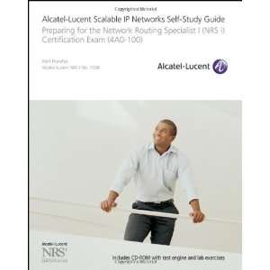  Alcatel Lucent Scalable IP Networks Self Study Guide 