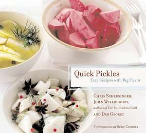 Quick Pickles Easy Recipes for Big Flavor