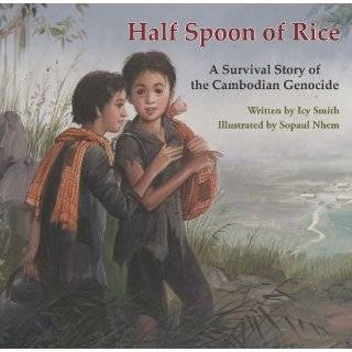 Half Spoon of Rice A Survival Story of the Cambodian Genocide by Icy 