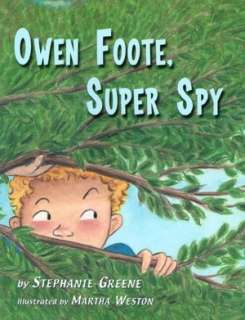   Owen Foote, Super Spy by Stephanie Greene, Houghton 