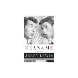    Dean and Me: (A Love Story) [Hardcover]: Jerry Lewis: Books