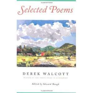  Selected Poems [Hardcover]: Derek Walcott: Books