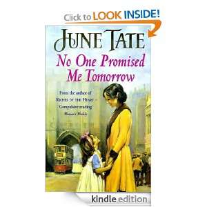 No One Promised Me Tomorrow June Tate  Kindle Store