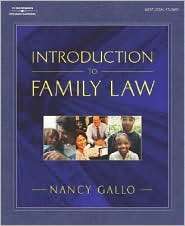   to Family Law, (1401814530), Nancy R Gallo, Textbooks   