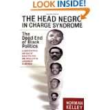    The Dead End of Black Politics by Norman Kelley (May 20, 2004