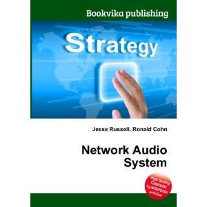  Network Audio System Ronald Cohn Jesse Russell Books