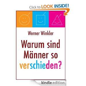 Warum sind Männer so verschieden? (German Edition) Werner Winkler 