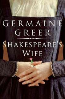 BARNES & NOBLE  Shakespeares Wife by Germaine Greer, HarperCollins 