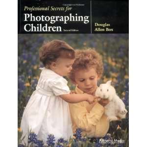   Photographing Children (Photot) [Paperback] Douglas Allen Box Books