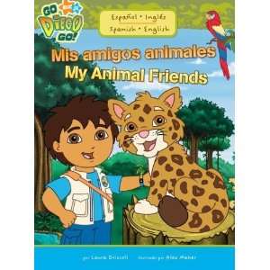   Friends (Nick Jr. Go Diego Go!) [Board book]: Laura Driscoll: Books