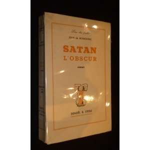    Satan lObscur: Jean; Dulac, Edmond (illus.) de Bosschere: Books