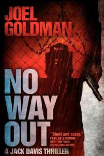   No Way Out by Joel Goldman, CreateSpace  Paperback