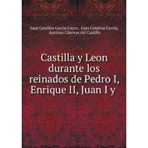  Castilla y Leon durante los reinados de Pedro I, Enrique 