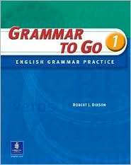 Grammar to Go English Grammar Practice, Vol. 1, (0131182838), Robert 
