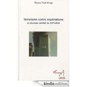 Terrorisme Contre Imperialisme le Nouvau Combat du Xxie Siecle (French 