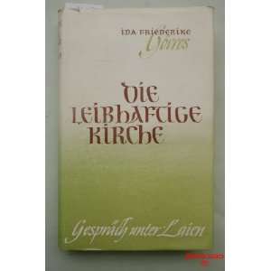  Die Leibhaftige Kirche Ida Friederike Books