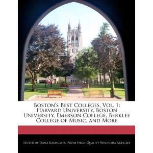 Best Colleges, Vol. 1 Harvard University, Boston University, Emerson 