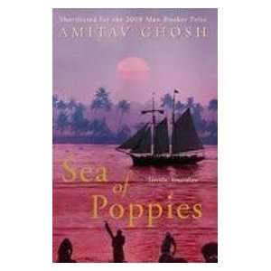 Sea of Poppies Amitav Ghosh 9780719568978  Books