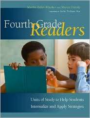 Fourth Grade Readers Units of Study to Help Students Internalize and 