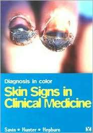 Diagnosis In Color Skin Signs in Clinical Medicine, (0723422400 