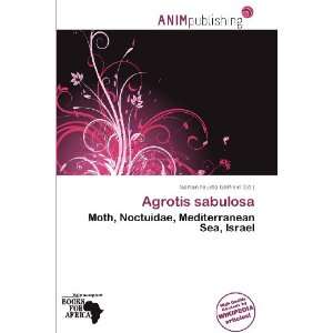    Agrotis sabulosa (9786138439660): Norton Fausto Garfield: Books