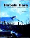 Hiroshi Hara The Floating World of his Architecture, (0471877301 