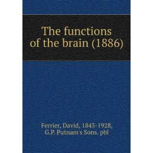  The functions of the brain, (9781275045347) David Ferrier Books